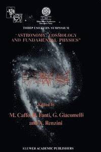 bokomslag Astronomy, Cosmology and Fundamental Physics