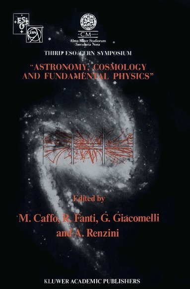 Michele Caffo, Roberto Fanti, Giorgio Giacomelli, Alvio Renzini - Astronomy, Cosmology and Fundamental Physics, Häftad