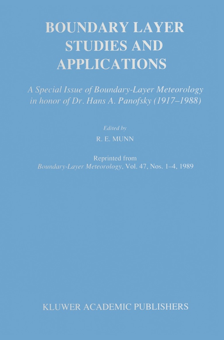 R.E. Munn, R. E. Munn - Boundary Layer Studies and Applications, Häftad