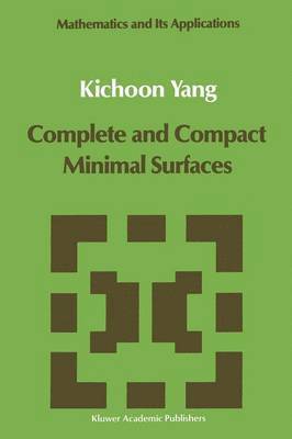 Complete and Compact Minimal Surfaces 1