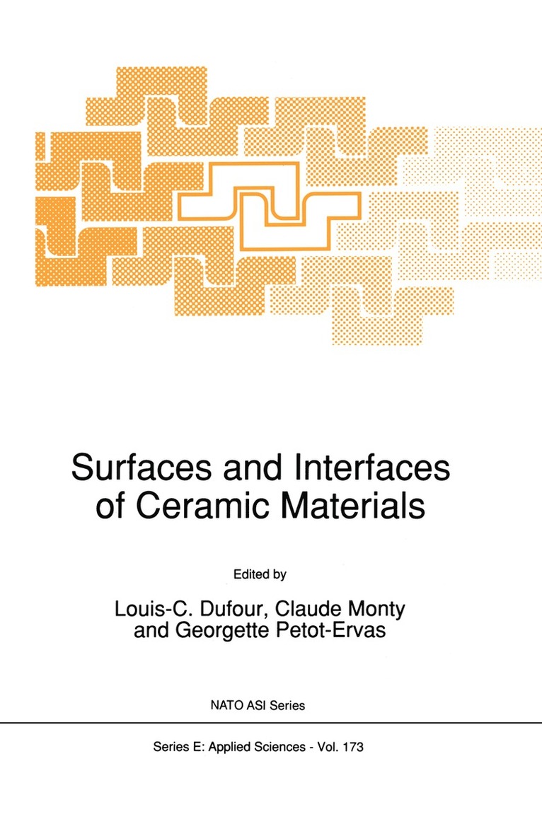 L.C. Dufour, C. Monty, L. C. Dufour - Surfaces and Interfaces of Ceramic Materials, Häftad