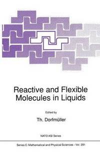 bokomslag Reactive and Flexible Molecules in Liquids