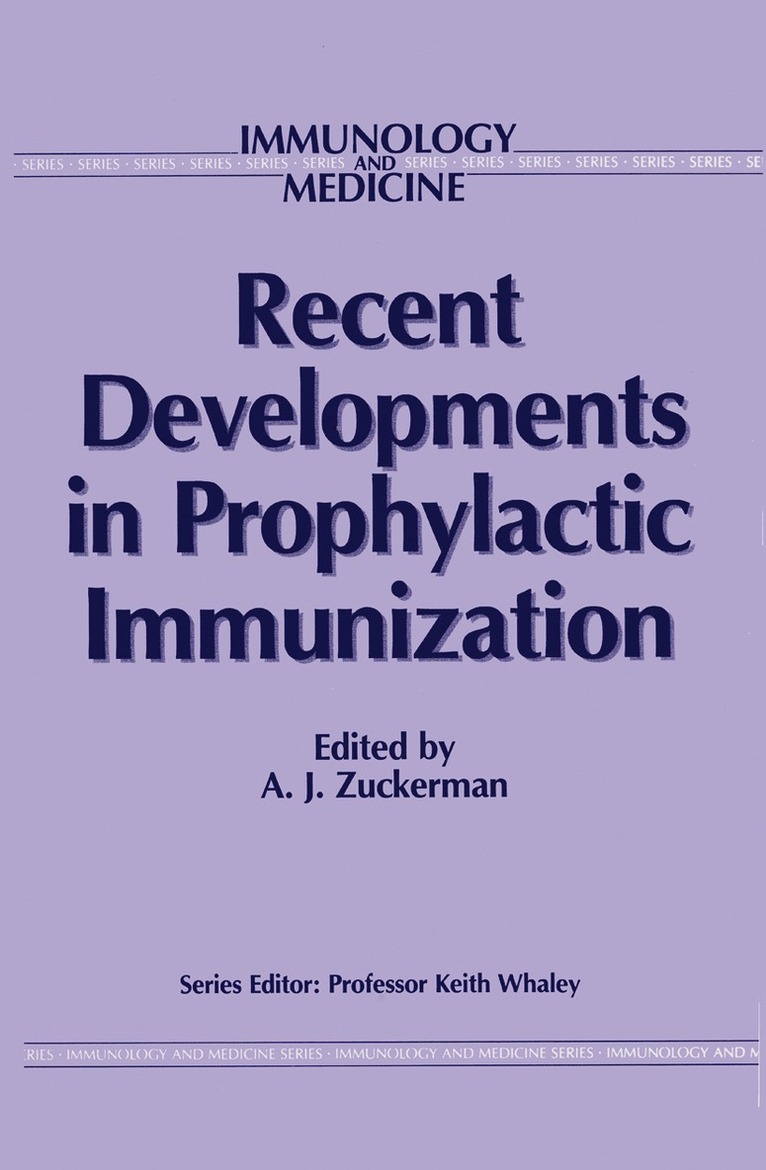 Francis J. Zucker - Recent Developments in Prophylactic Immunization, Häftad