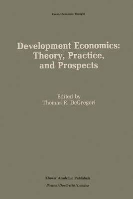 Thomas R. DeGregori - Development Economics: Theory, Practice, and Prospects, Häftad. Tillgänglighet: Lägg i varukorg