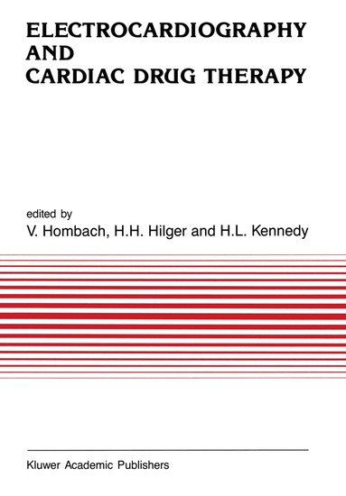 Vinzenz Hombach, H.H. Hilger, H. Kennedy - Electrocardiography and Cardiac Drug Therapy, Häftad