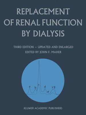 bokomslag Replacement of Renal Function by Dialysis