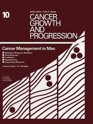 Cancer Management in Man 1