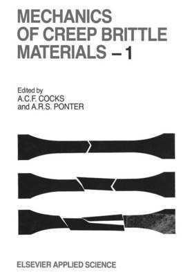 Mechanics of Creep Brittle Materials 1 1