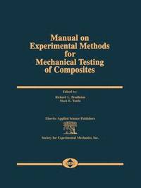bokomslag Manual on Experimental Methods for Mechanical Testing of Composites
