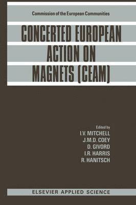 I.V. Mitchell, J.M. Coey, D. Givord, I. R. Harris, R. Hanitsch, I. V. Mitchell, J. M. Coey - Concerted European Action on Magnets (CEAM), Häftad