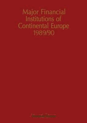 bokomslag Major Financial Institutions of Continental Europe 1989/90