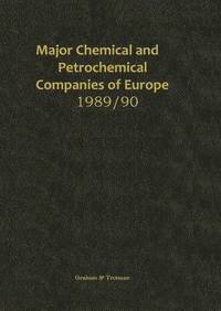 bokomslag Major Chemical and Petrochemical Companies of Europe 1989/90