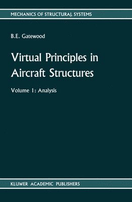 Virtual Principles in Aircraft Structures 1