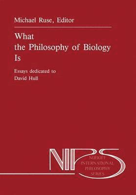 bokomslag What the Philosophy of Biology Is