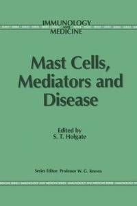 bokomslag Mast Cells, Mediators and Disease
