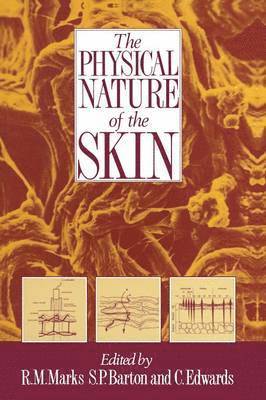 The Physical Nature of the Skin 1
