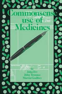 bokomslag Commonsense use of Medicines