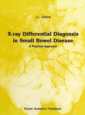 bokomslag X-Ray Differential Diagnosis in Small Bowel Disease