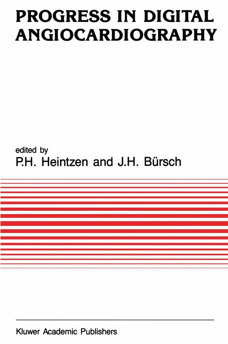 P.H. Heintzen, J.H. Bürsch, P. H. Heintzen, J. H. Bürsch - Progress in Digital Angiocardiography, Häftad