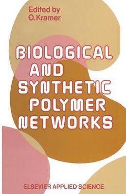 bokomslag Biological and Synthetic Polymer Networks