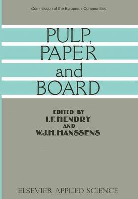 I. F. Hendry - Pulp, Paper and Board, Häftad