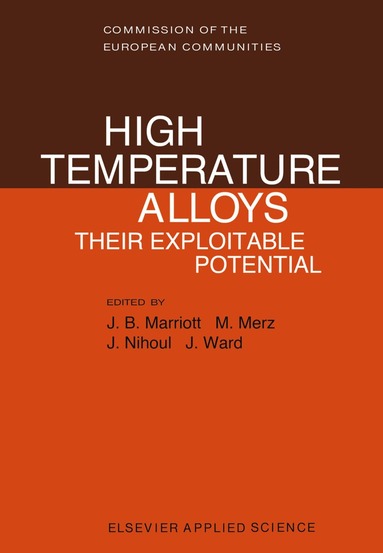 J.B. Marriott, M. Merz, J. Nihoul, Ian M. Ward - High Temperature Alloys, Häftad