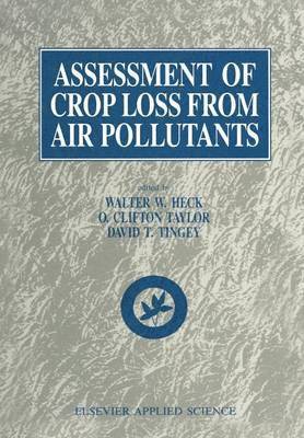 Assessment of Crop Loss From Air Pollutants 1
