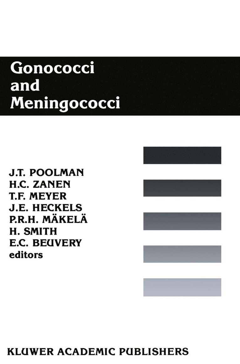 J.T. Poolman, H.C. Zanen, T.F. Meyer, J.E. Heckels, P. Helena Mäkelä, H. Smith, E.C. Beuvery, P. Helena Makela, J. T. Poolman, H. C. Zanen, T. F. Meyer, J. E. Heckels, E. C. Beuvery - Gonococci and Meningococci, Häftad
