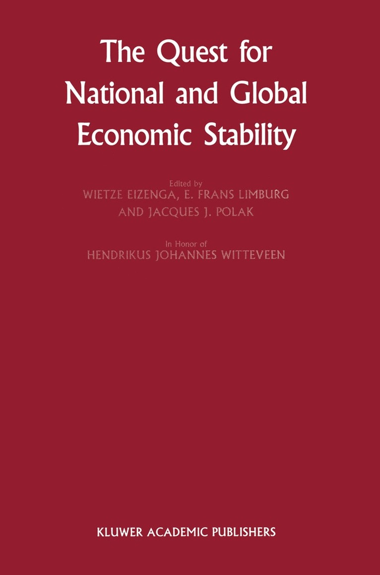 The Quest for National and Global Economic Stability 1