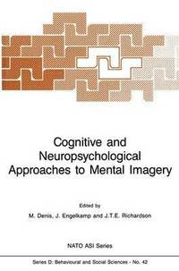 bokomslag Cognitive and Neuropsychological Approaches to Mental Imagery