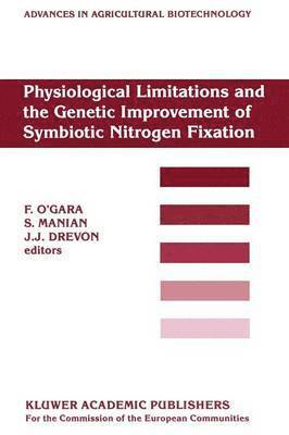 bokomslag Physiological Limitations and the Genetic Improvement of Symbiotic Nitrogen Fixation