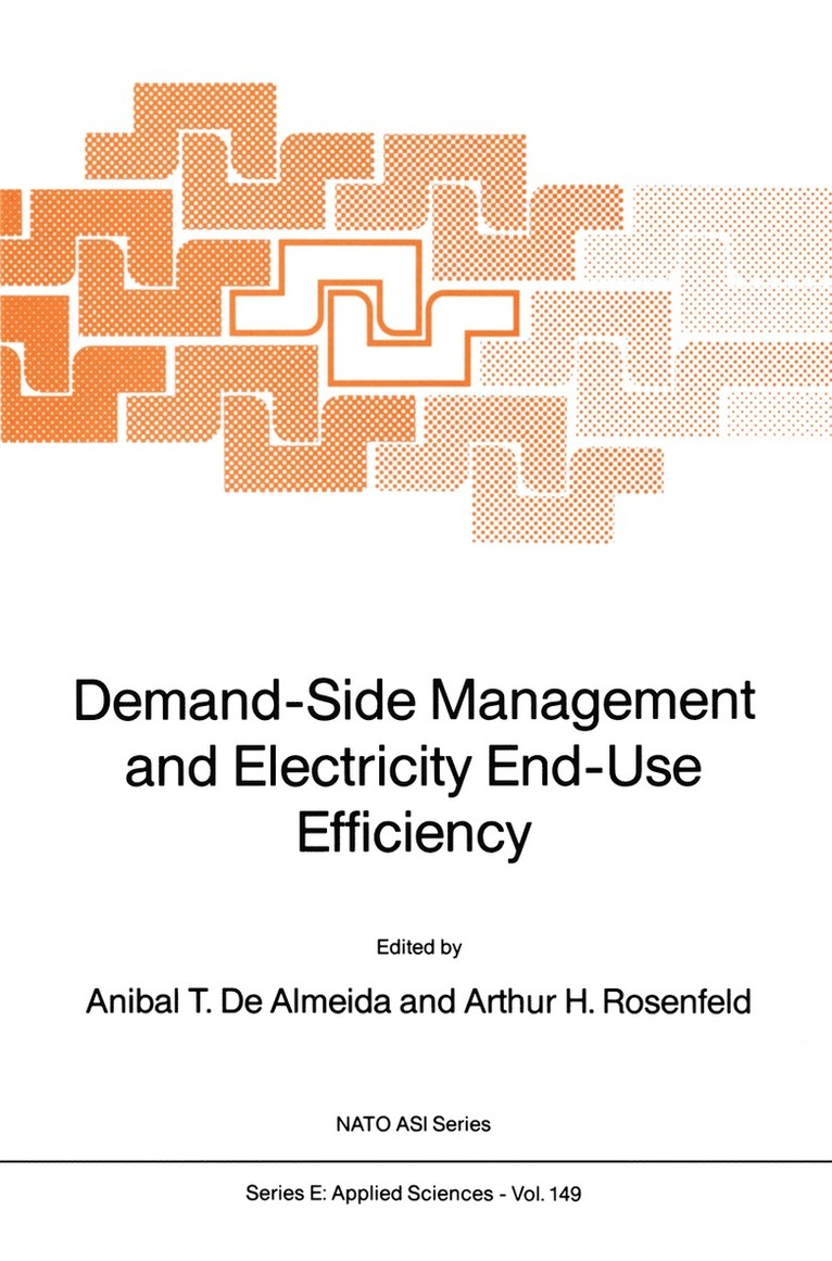 A. de Almeida, Arthur H. Rosenfeld - Demand-Side Management and Electricity End-Use Efficiency, Häftad