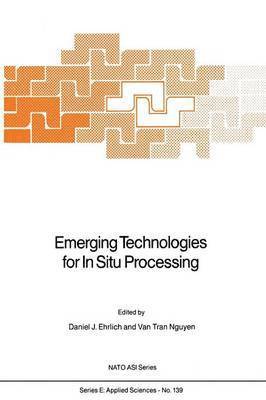 bokomslag Emerging Technologies for In Situ Processing