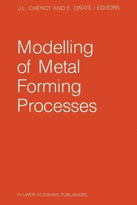 bokomslag Modelling of Metal Forming Processes