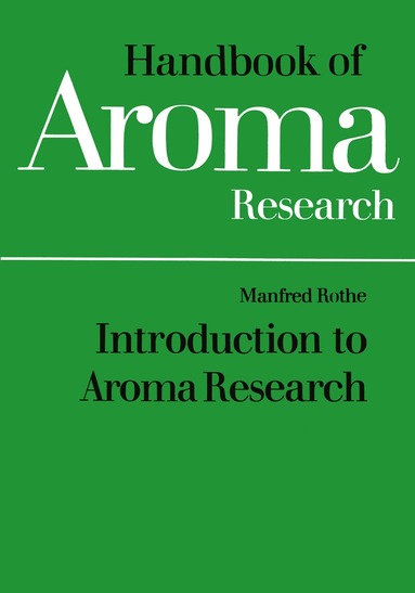 Manfred Rothe - Introduction to Aroma Research, Häftad