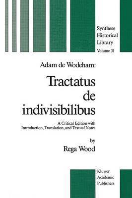 bokomslag Adam de Wodeham: Tractatus de Indivisibilibus