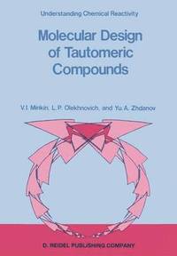 bokomslag Molecular Design of Tautomeric Compounds