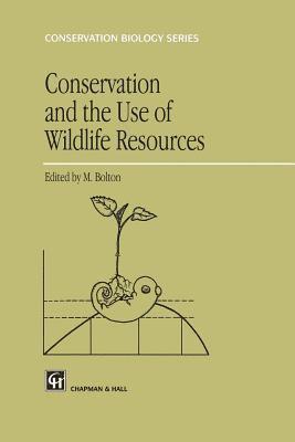 bokomslag Conservation and the Use of Wildlife Resources