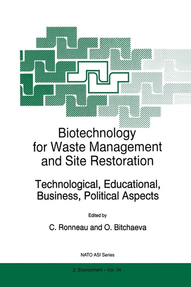 C. Ronneau, O. Bitchaeva - Biotechnology for Waste Management and Site Restoration, Häftad