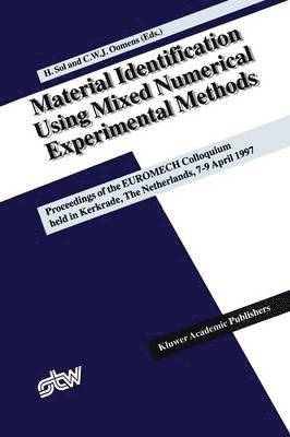 bokomslag Material Identification Using Mixed Numerical Experimental Methods