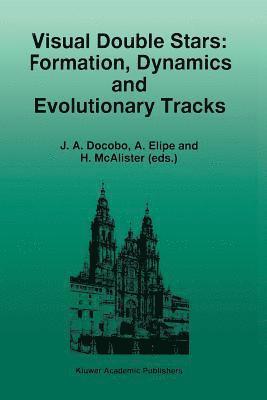 bokomslag Visual Double Stars: Formation, Dynamics and Evolutionary Tracks