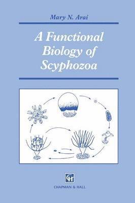 bokomslag Functional Biology of Scyphozoa