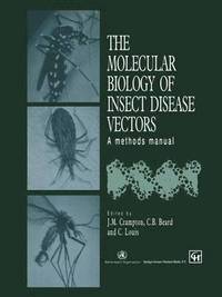 bokomslag The Molecular Biology of Insect Disease Vectors