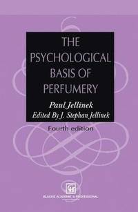 bokomslag The Psychological Basis of Perfumery