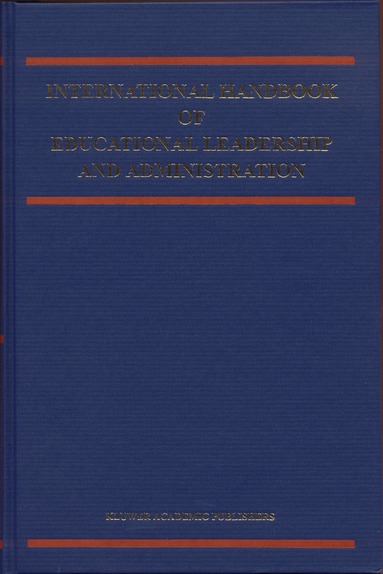 Kenneth A. Leithwood, Judith Chapman, P. Corson, P. Hallinger, Ann Hart - International Handbook of Educational Leadership and Administration, Häftad