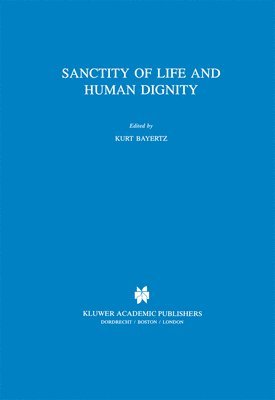 Sanctity of Life and Human Dignity 1