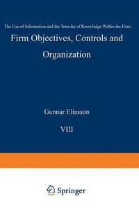 bokomslag Firm Objectives, Controls and Organization