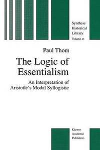 bokomslag The Logic of Essentialism