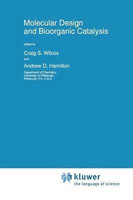 Molecular Design and Bioorganic Catalysis