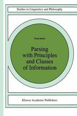 Paola Merlo - Parsing with Principles and Classes of Information, Häftad